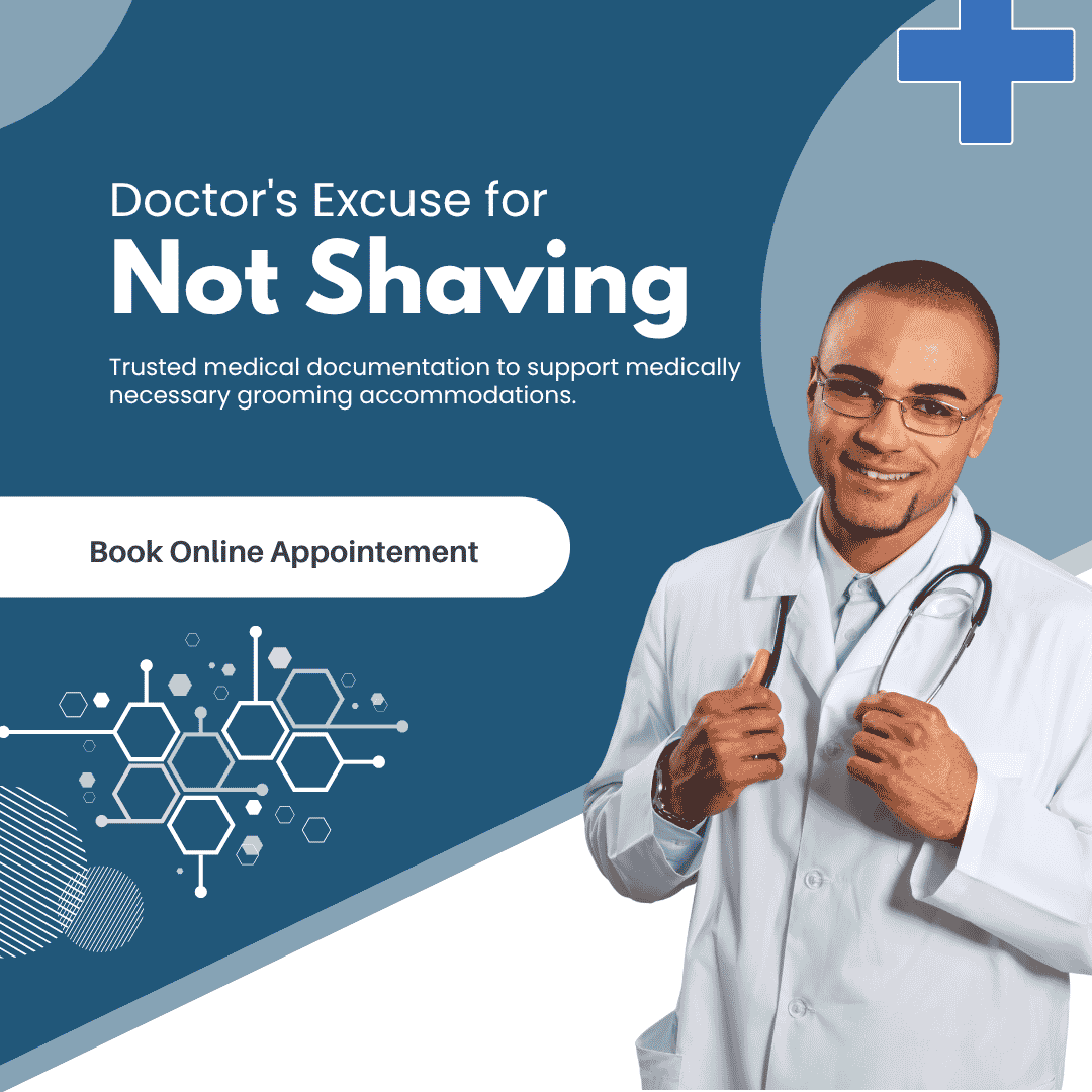 Doctors Excuse for Not Shaving